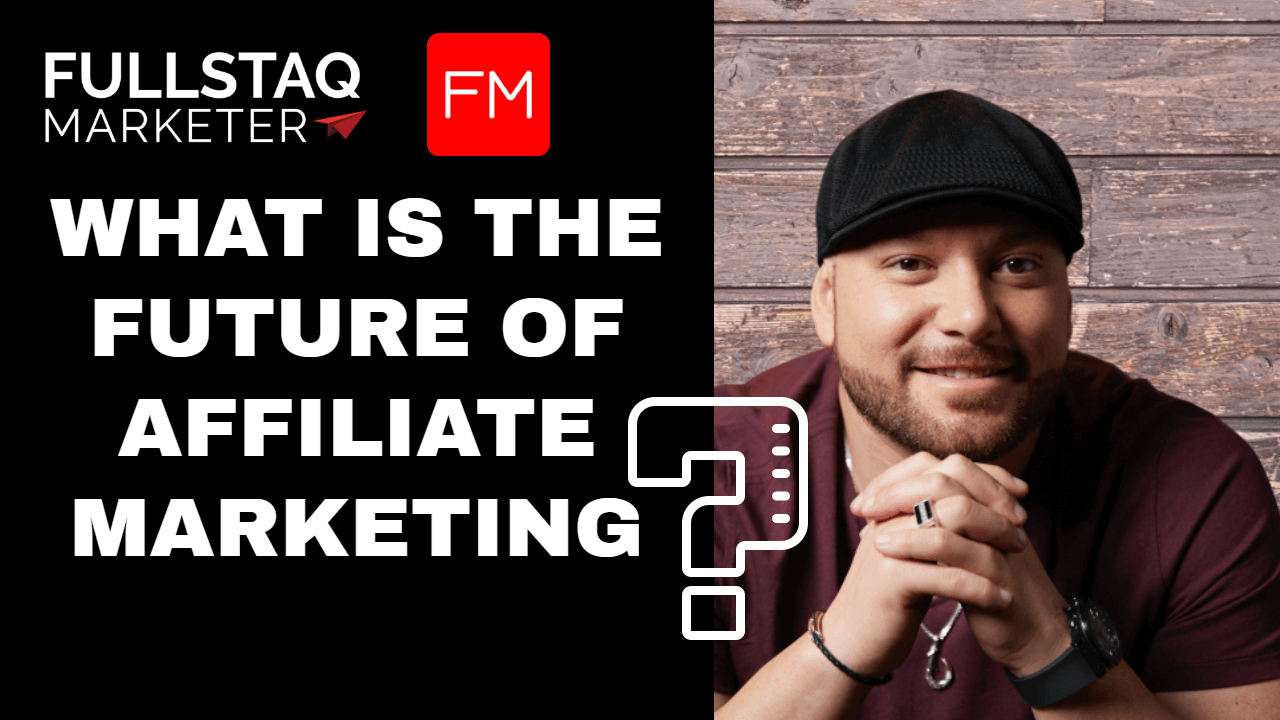 What Is The Future Of Affiliate Marketing?